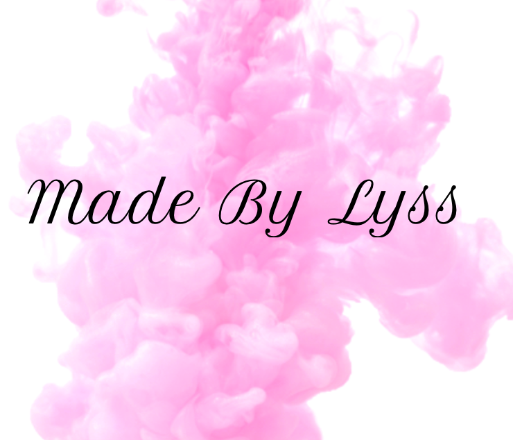 Made By Lyss